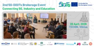 2nd 5G-DiGITs Brokerage Event in Vilnius 🇱🇹 | Connecting 5G, Industry and Education